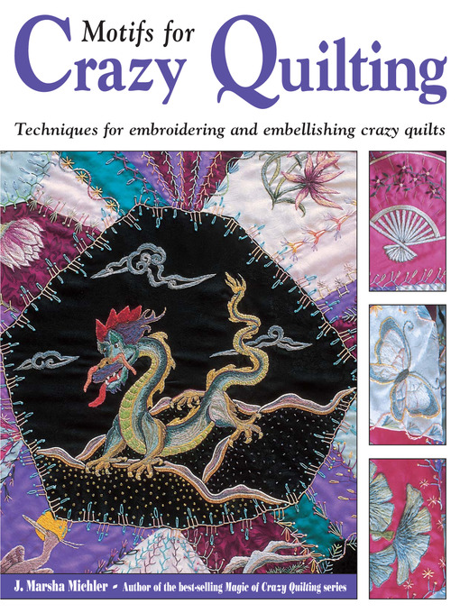 Title details for Motifs for Crazy Quilting by J Marsha Michler - Available
